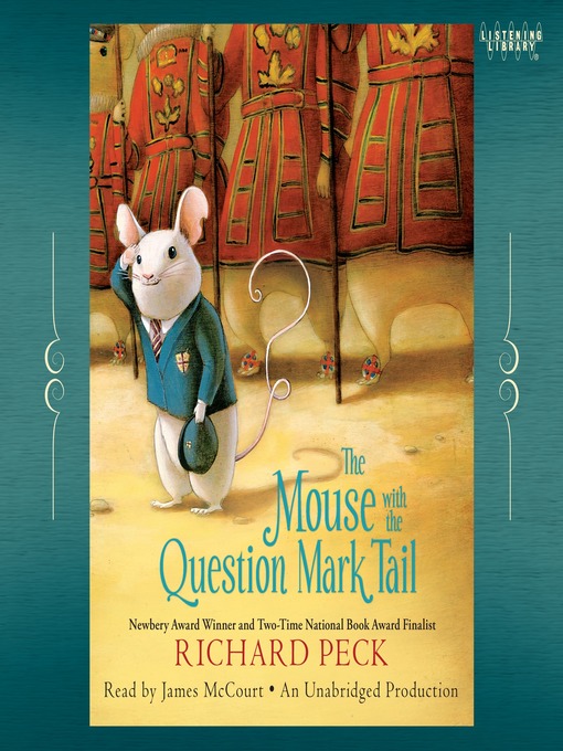 Title details for The Mouse with the Question Mark Tail by Richard Peck - Wait list